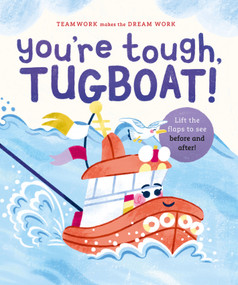 You're Tough, Tugboat! by Jennifer Eckford, Kay Hunt, 9781223190112