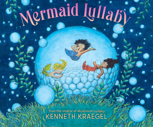 Mermaid Lullaby by Kenneth Kraegel, Kenneth Kraegel, 9781536258943