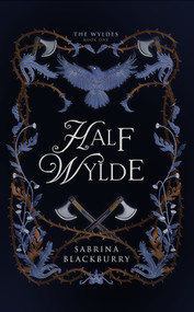 Half Wylde by Sabrina Blackburry, 9781834110837