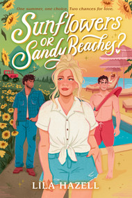Sunflowers or Sandy Beaches? by Lila Hazell, 9781645953494