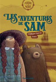 Les aventures de Sam (French Edition) by Philippe Garon, Enzo Lord Mariano, 9782925142560