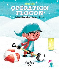 Opération Flocon (French Edition) by Valérie Fontaine, Tommy Doyle, 9782923813011