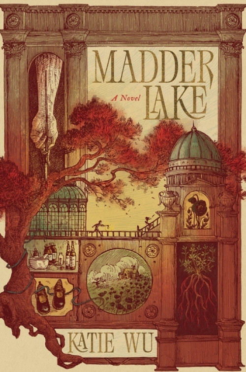 Madder Lake (A Novel) by Katie Wu, 9780063485501