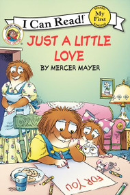 Little Critter: Just a Little Love by Mercer Mayer, Mercer Mayer, 9780062071965