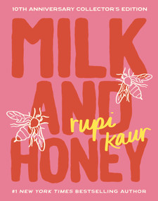 Milk and Honey (10th Anniversary Collector's Edition) by Rupi Kaur, 9781524892876