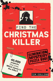Find the Christmas Killer (Elimination Mystery Puzzle Book) by Tim Collins, 9798881618896