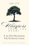 Whispers from the Heart (A 30-Day Devotional For Authentic Living) by Greg Pai, 9798994388310