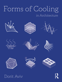 Forms of Cooling in Architecture by Dorit Aviv, 9781032750835
