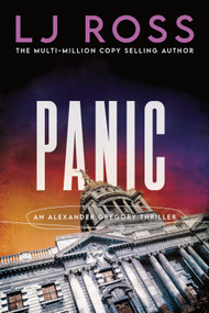 Panic (An Alexander Gregory Thriller) by LJ Ross, 9781464273995