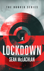 Lockdown (A post-apocalyptic mystery thriller) by Sean McLachlan, 9781036738075