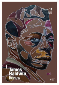 James Baldwin Review (Volume 12) by Douglas Field, Justin A. Joyce, Dwight A. McBride, 9781807076177