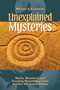 Unexplained Mysteries (Myths, Monsters, and Puzzling Phenomena from Across the United States) by Michael A. Kozlowski, 9781578598625