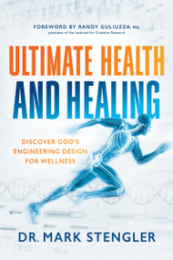 Ultimate Health and Healing (Discover God's Engineering Design for Wellness) by Mark Stengler, 9781636415857