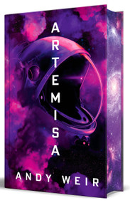 Artemisa (Edición limitada cantos pintados) / Artemis (Limited Sprayed Edges Edition) (Spanish Edition) by Andy Weir, 9791388147470