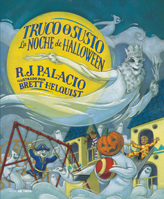 Truco o susto. La noche de hallowween / Trick or Treat: Halloween Night (Spanish Edition) by R.J. Palacio, 9788419514448