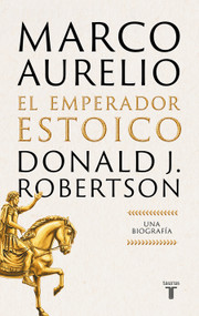 Marco Aurelio / Marcus Aurelius (Spanish Edition) by Donald J. Robertson, 9788430628940