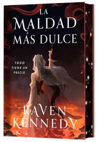 La maldad más dulce / The Sweetest Fiend (Spanish Edition) by Raven Kennedy, 9791387629977