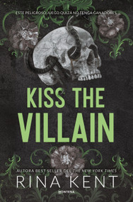 Kiss the villain (Spanish Edition) by Rina Kent, 9791387972486