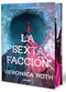 La sexta facción (ed. especial) / The Sixth Faction (Special Edition) (Spanish Edition) by Veronica Roth, 9788427257627