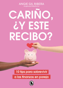 Cariño, ¿y este recibo? / Honey, what about this receipt? (Spanish Edition) by Gil Ribera, 9788402431332