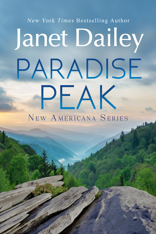 Paradise Peak (A Riveting and Tender Novel of Romance) by Janet Dailey, 9781496761521