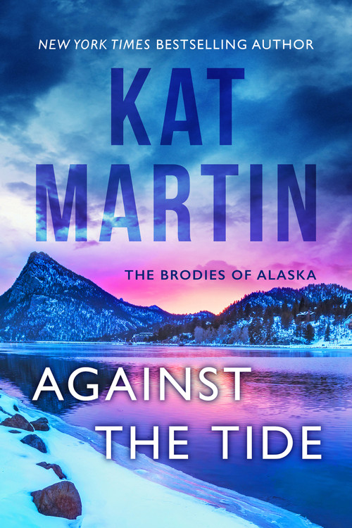 Against the Tide by Kat Martin, 9781420158311