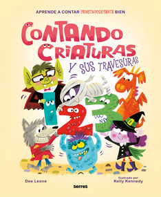Contando criaturas y sus travesuras / Counting Creatures and Their Features (Spanish Edition) by Dee Leone, 9788427256507