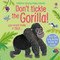 Don't Tickle the Gorilla! by Sam Taplin, Ana Martin Larranaga, 9781835404621