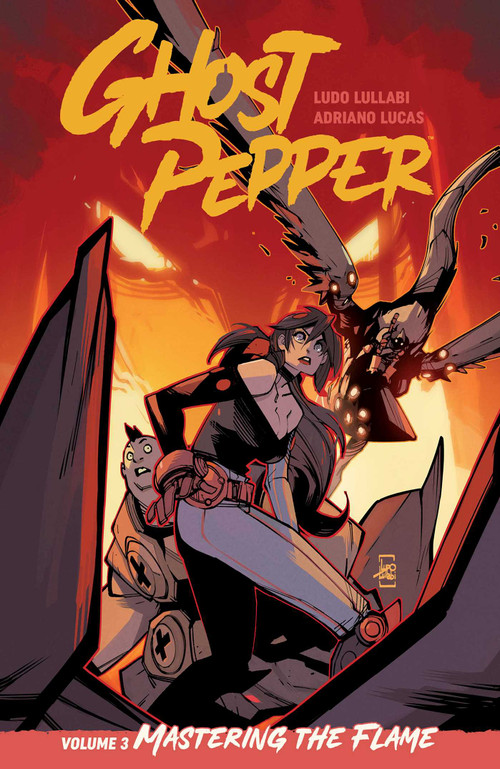 Ghost Pepper Vol. 3 (Mastering the Flame) by Ludo Lullabi, Ludo Lullabi, Adriano Lucas, 9781534352315
