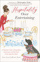 Hospitality Over Entertaining (A Practical Guide to Hospitality, Connection, and the Power of the Imperfect Table) by Lisa Lou LaBrant Zook, 9781637636534