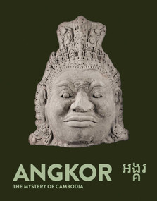 Angkor (The Mystery of Cambodia) by Sophie Biard, Irini Biezeveld, Dominic Goodall, Masako Marui, 9789462627161