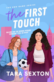 The First Touch (An emotional and uplifting sapphic New York romance) by Tara Sexton, 9798217271948