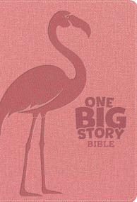 KJV One Big Story Bible, Revised & Updated, Easy-to-Read Optimal Type, Pink LeatherTouch, Indexed by Holman Bible Publishers, 9798384561668