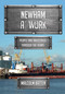 Newham at Work (People and Industries Through the Years) by Malcolm Batten, 9781398124752