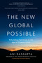 The New Global Possible (Rebuilding Optimism in the Age of Climate Crisis) by Ani Dasgupta, Christiana Figueres, 9781633311718