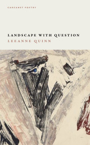 Landscape with Question by Leeanne Quinn, 9781800175617