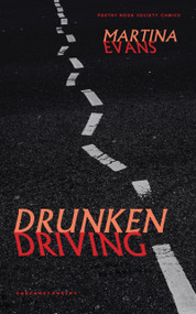 Drunken Driving by Martina Evans, 9781800175631