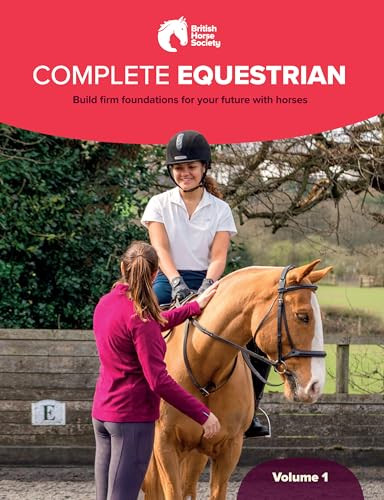 BHS Complete Equestrian (Volume 1) by British Horse Society, 9781910016701