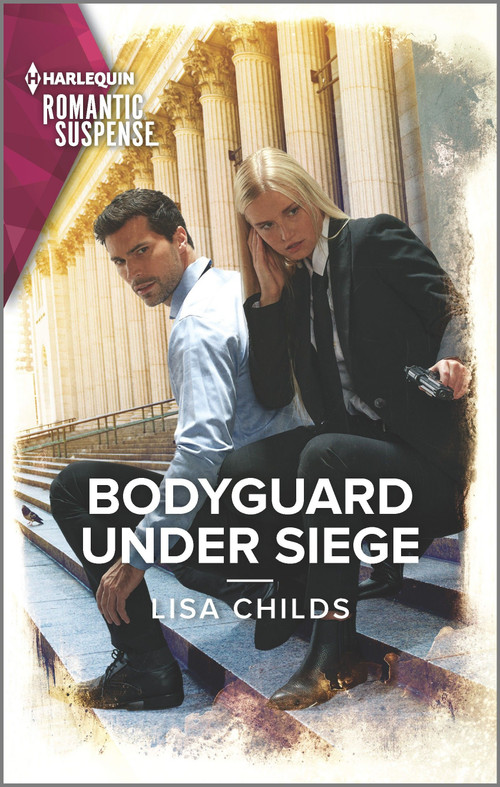 Bodyguard Under Siege by Lisa Childs, 9781335759672