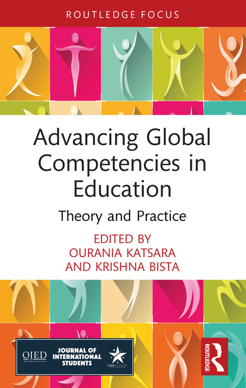 Advancing Global Competencies in Education (Theory and Practice) by Ourania Katsara, Krishna Bista, 9781041098553