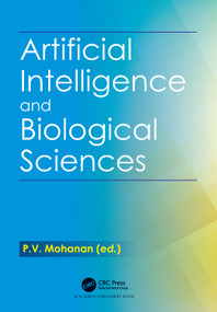 Artificial Intelligence and Biological Sciences by P.V. Mohanan, 9781032795607