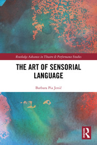 The Art of Sensorial Language by Barbara Pia Jenič, 9781032999166