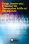 Deep Swarm and Evolution for Generative Artificial Intelligence by Hitoshi Iba, 9781032828077