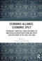Economic Alliance, Economic Split by Tao Chen, Jan Zofka, 9781041060192