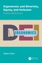 Ergonomics and Diversity, Equity, and Inclusion (Theory and Practice) by Bobbie Watts, 9781032658971