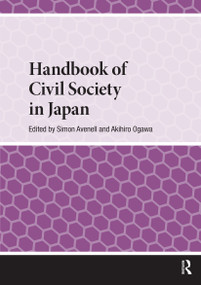Handbook of Civil Society in Japan by Simon Avenell, Akihiro Ogawa, 9781041180593