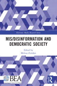 Mis/Disinformation and Democratic Society by Melissa Zimdars, 9781041019244