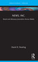News, Inc. (Brand and Advocacy Journalism Across Media) by David O. Dowling, 9781041019138
