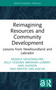 Reimagining Resources and Community Development (Lessons from Newfoundland and Labrador) by Monica Gruezmacher, Kelly Vodden, Brennan Lowery, Amy Hudson, Kristof Van Assche, 9781041026358