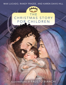The Christmas Story for Children by Max Lucado, 9780310735984